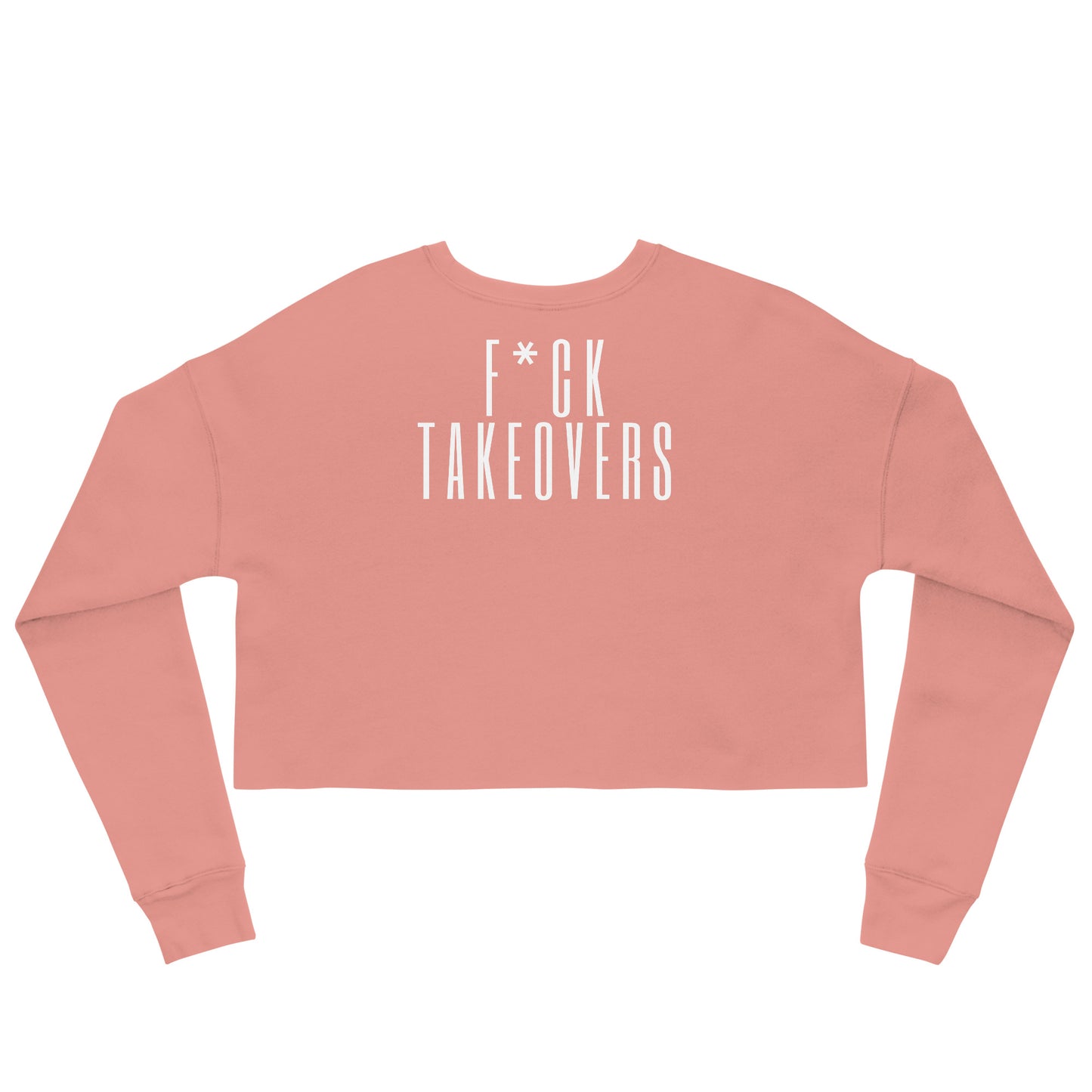 F Takeovers Crop Sweatshirt